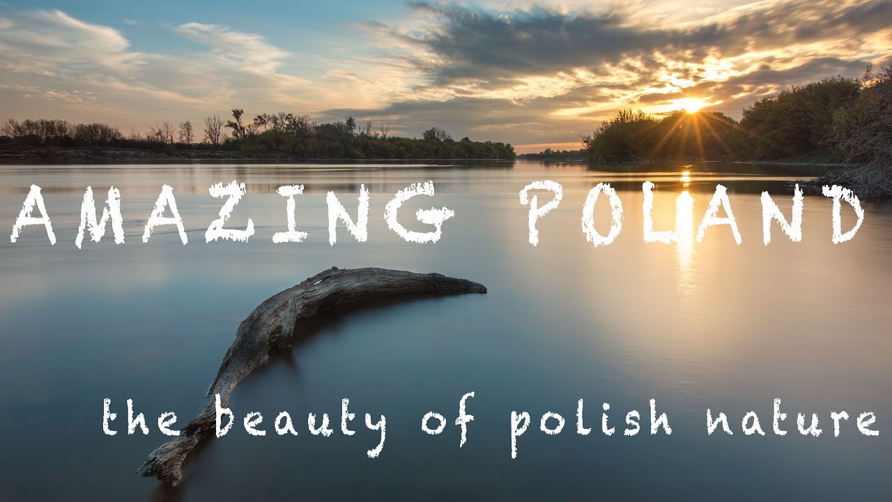 Amazing Poland. The beauty of Polish nature.