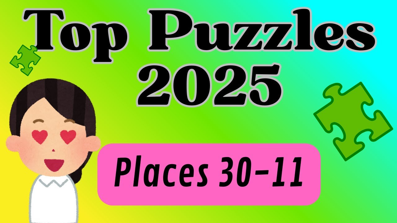 The best Jigsaw Puzzles of last year! Places 30-11 *Ravensburger *CherryPazzi *Trefl *Magnolia