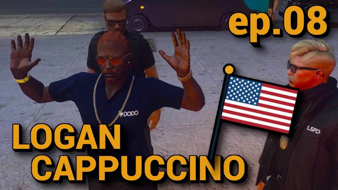 LOGAN CAPPUCCINO NoPixel e08 - POLICE
