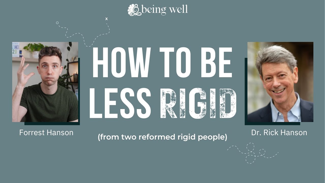 How to Increase Psychological Flexibility | Being Well Podcast
