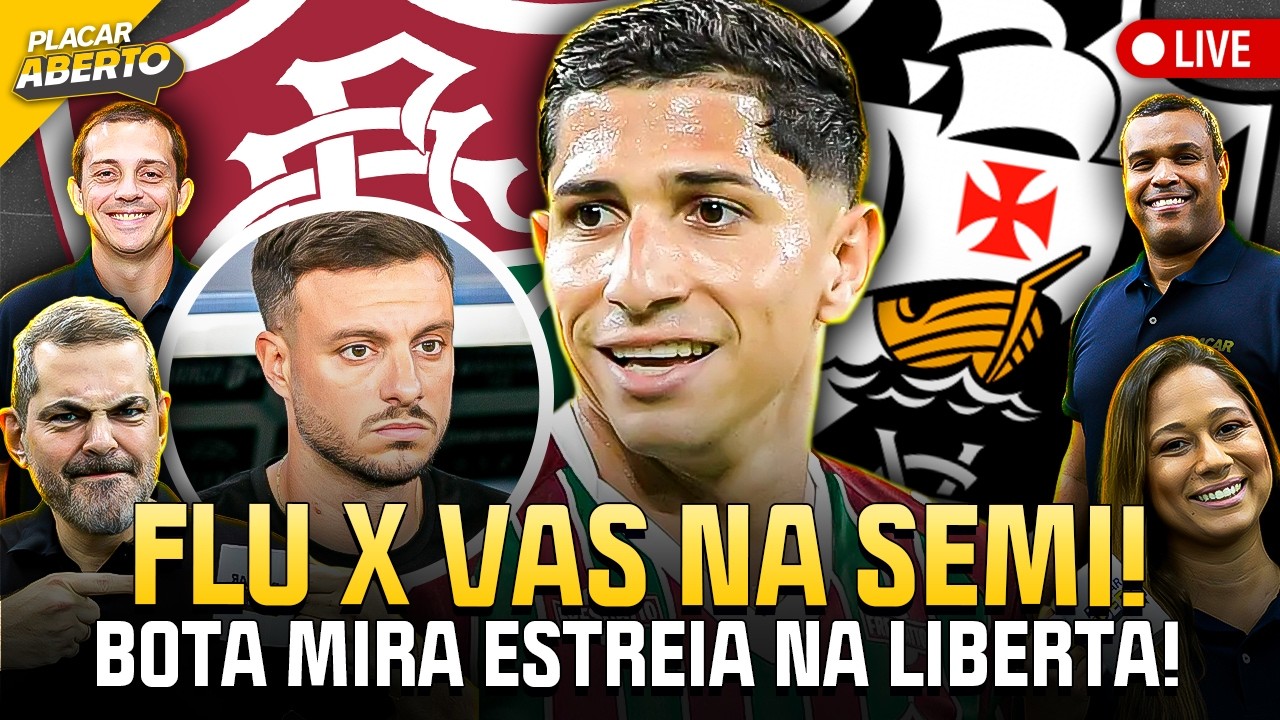 FLUMINENSE E VASCO NA SEMIFINAL DO CARIOCA, ESTREIA DA LIBERTADORES E MAIS | Placar Aberto | 17/02
