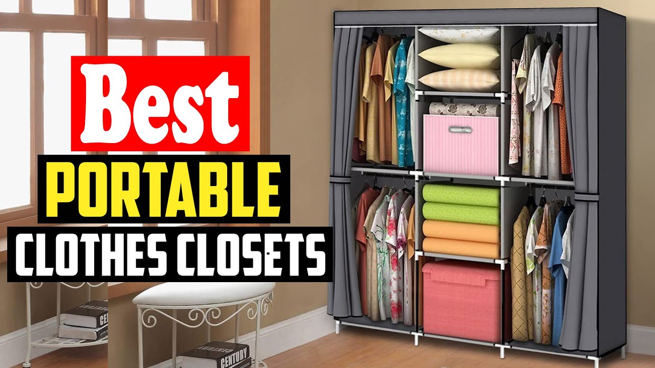 ✅Top 10 Best Portable Clothes Closets in 2026 Reviews