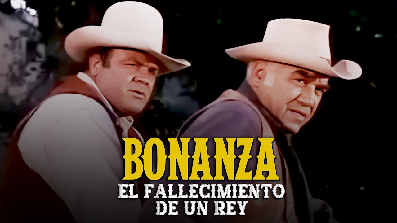 Bonanza | Capitulo 226 | El Fallecimiento De Un Rey | Capítulo Completoa