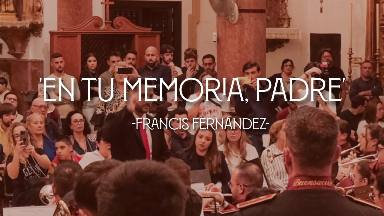 Estreno “En tu Memoria, Padre” AM Buensuceso concierto en San Roque (Sevilla) 2024
