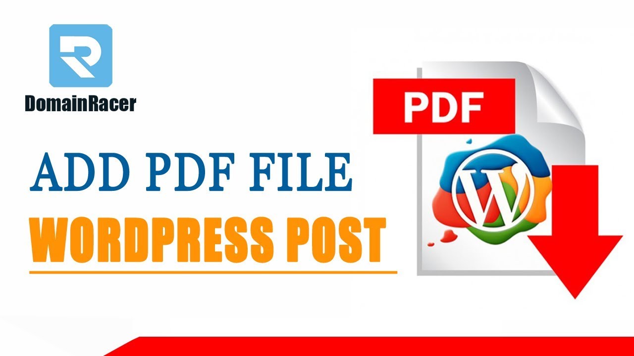 #3 Ways To  Add PDF File to WordPress Post #With Example