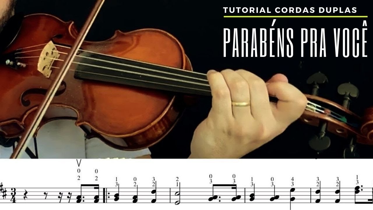 Tutorial Parabéns pra Você - Cordas Duplas Violino - Mateus Tonette
