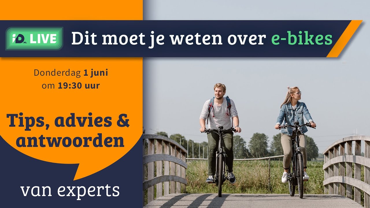ID LIVE: Dit moet je weten over e-bikes! | E-bike | ID.nl