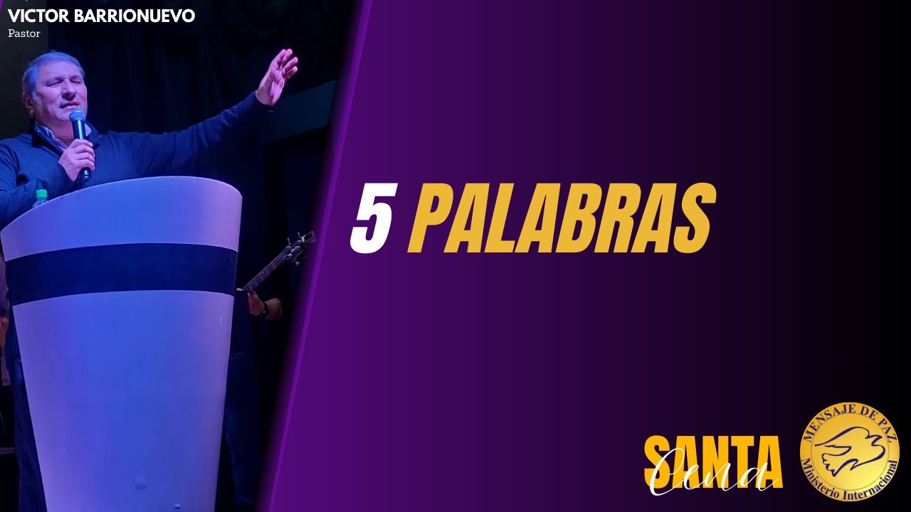 5 Palabras | Pr: Victor Barrionuevo