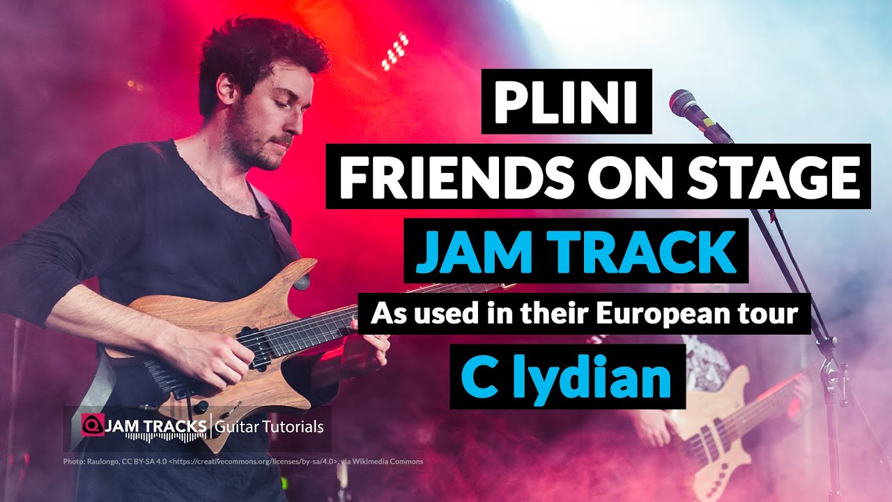 PLINI – Friends On Stage JAM track – C Lydian