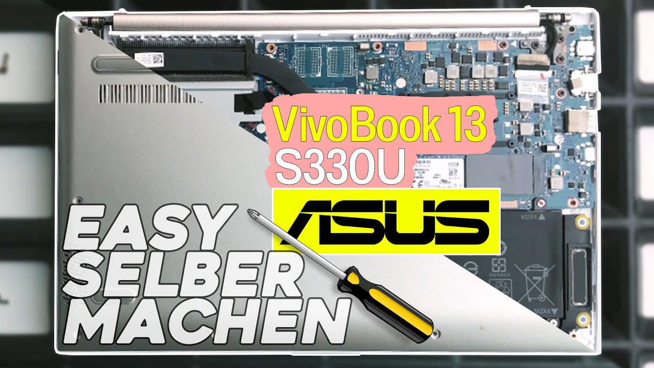 ASUS VivoBook 13 S330U von Innen - RAM, SSD, Akku, Lüfter wechseln - Guide