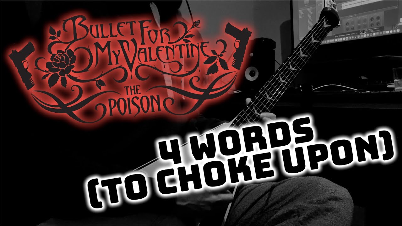 Bullet For My Valentine - 4 Words (To Choke Upon) | guitar cover
