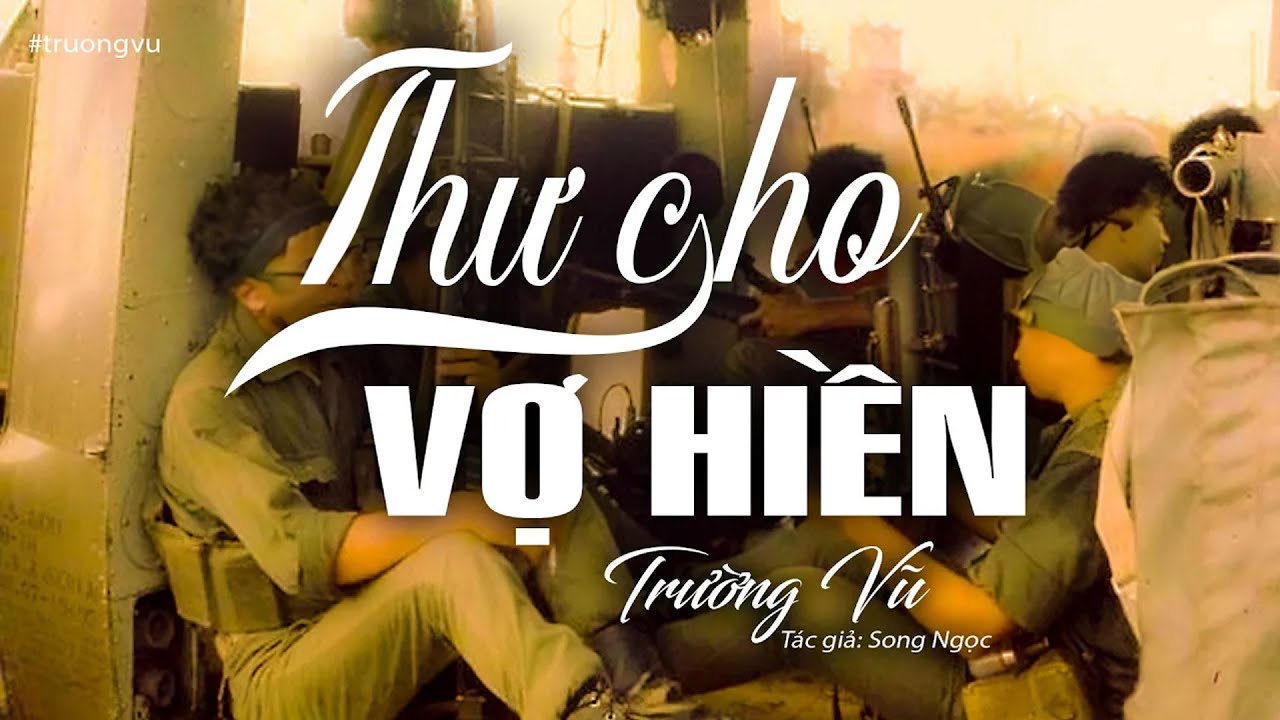 Thư Cho Vợ Hiền - Trường Vũ (Tác giả: Song Ngọc) | Nhạc Vàng Xưa Bất Hủ