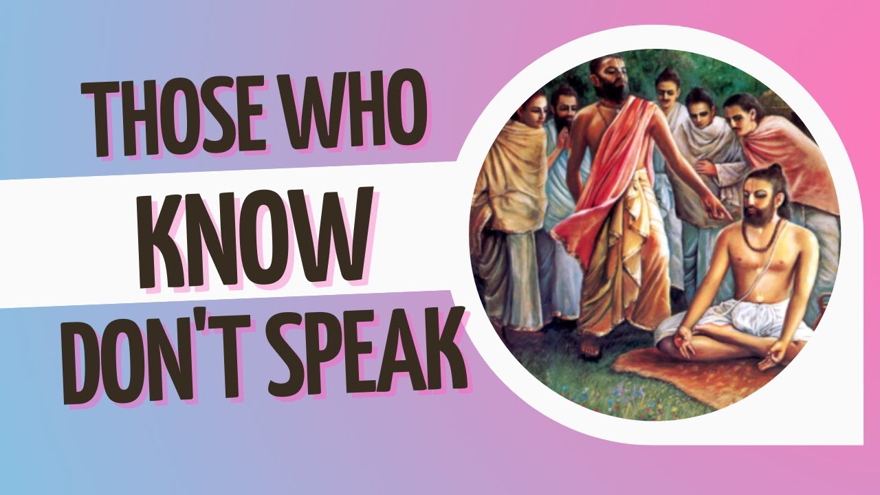 Those Who Know Do Not Speak