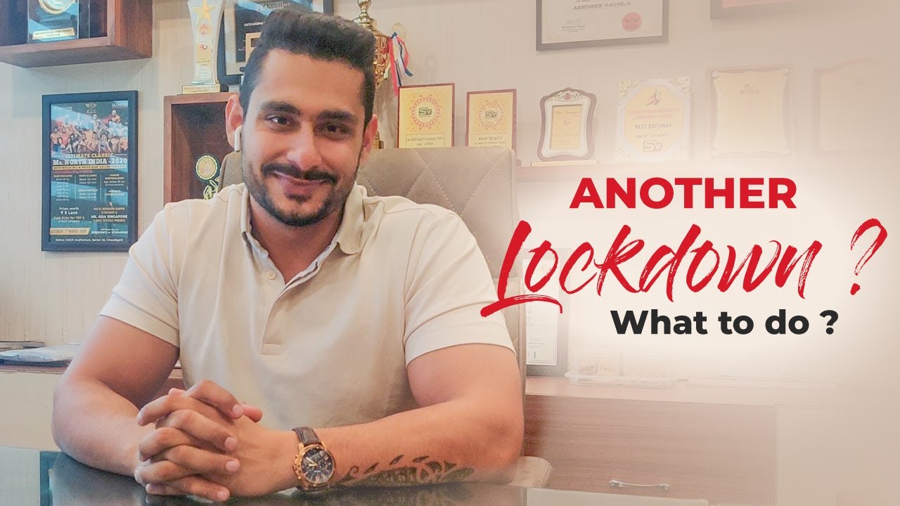 Another LOCKDOWN? What to Do? | Abhishek Gagneja | Ultimate Fitness | Ultimate Gym Solutions