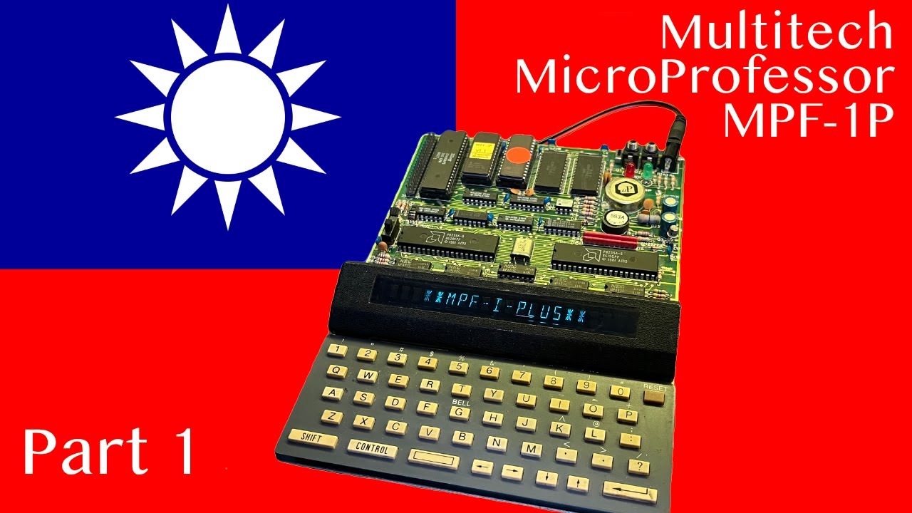 🇹🇼 Multitech MicroProfessor MPF-1 Plus: Part 1 (Adding BASIC & Forth) [TCE #0303]