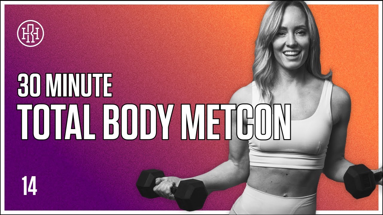 30 MIN Total Body METCON // HR12WEEK EXPRESS : Day 14