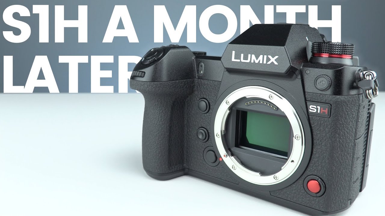 Panasonic Lumix S1H Review One Month On // Still The Best Video Camera of 2020?