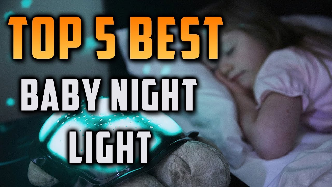 Top 5 Best Baby  Night Light