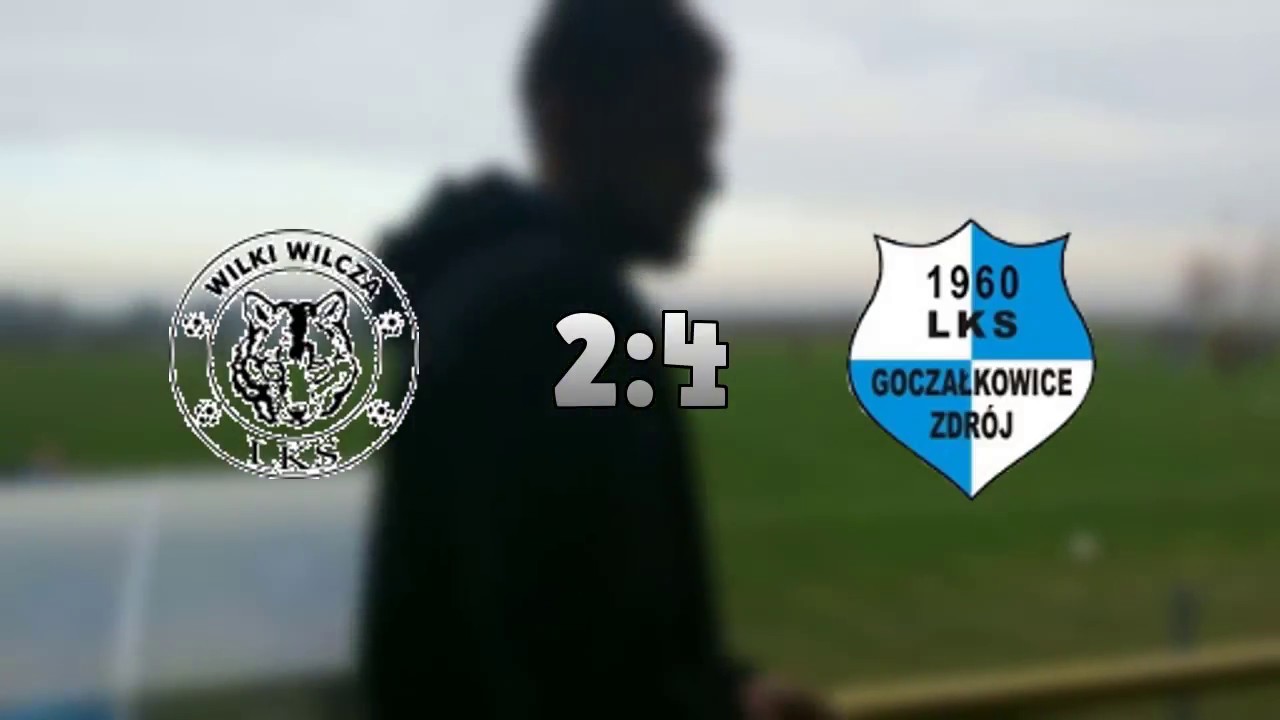 Wilki Wilcza 2:4 LKS Goczałkowice-Zdr&oacute;j