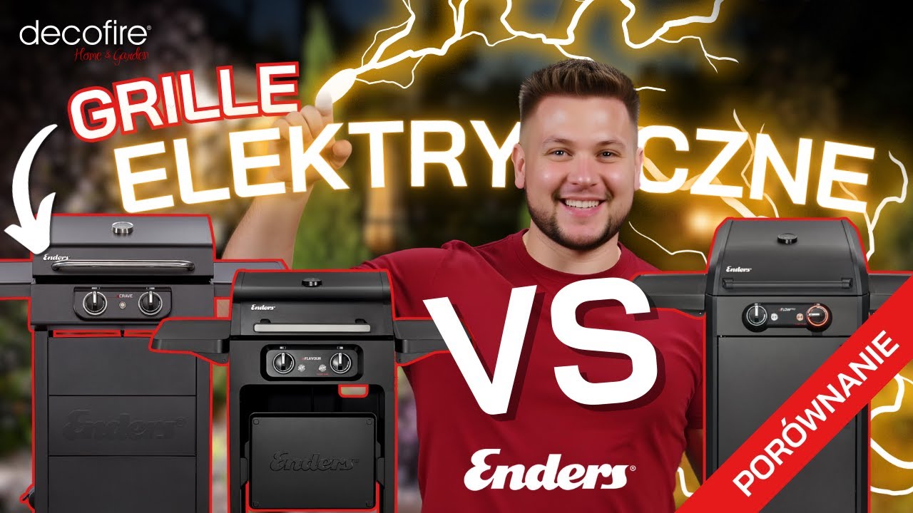 ⚡️ Jaki grill elektryczny wybrać? Porównanie grilli elektrycznych Enders | DECOFIRE