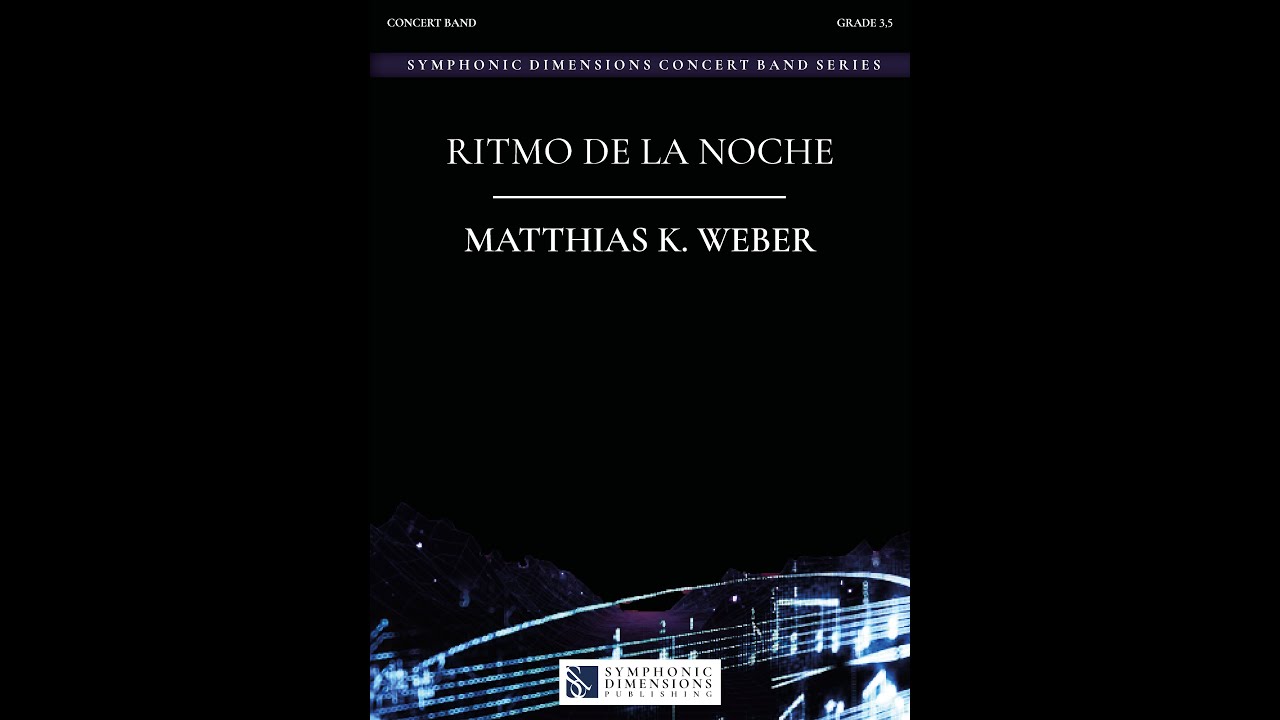 RITMO DE LA NOCHE (Concert Band) - Matthias K. Weber
