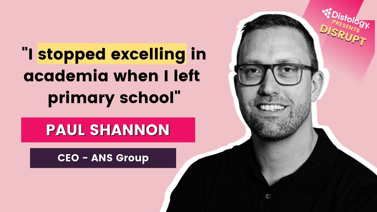 Disrupt #2 From Games Tester To CEO - Paul Shannon, ANS Group