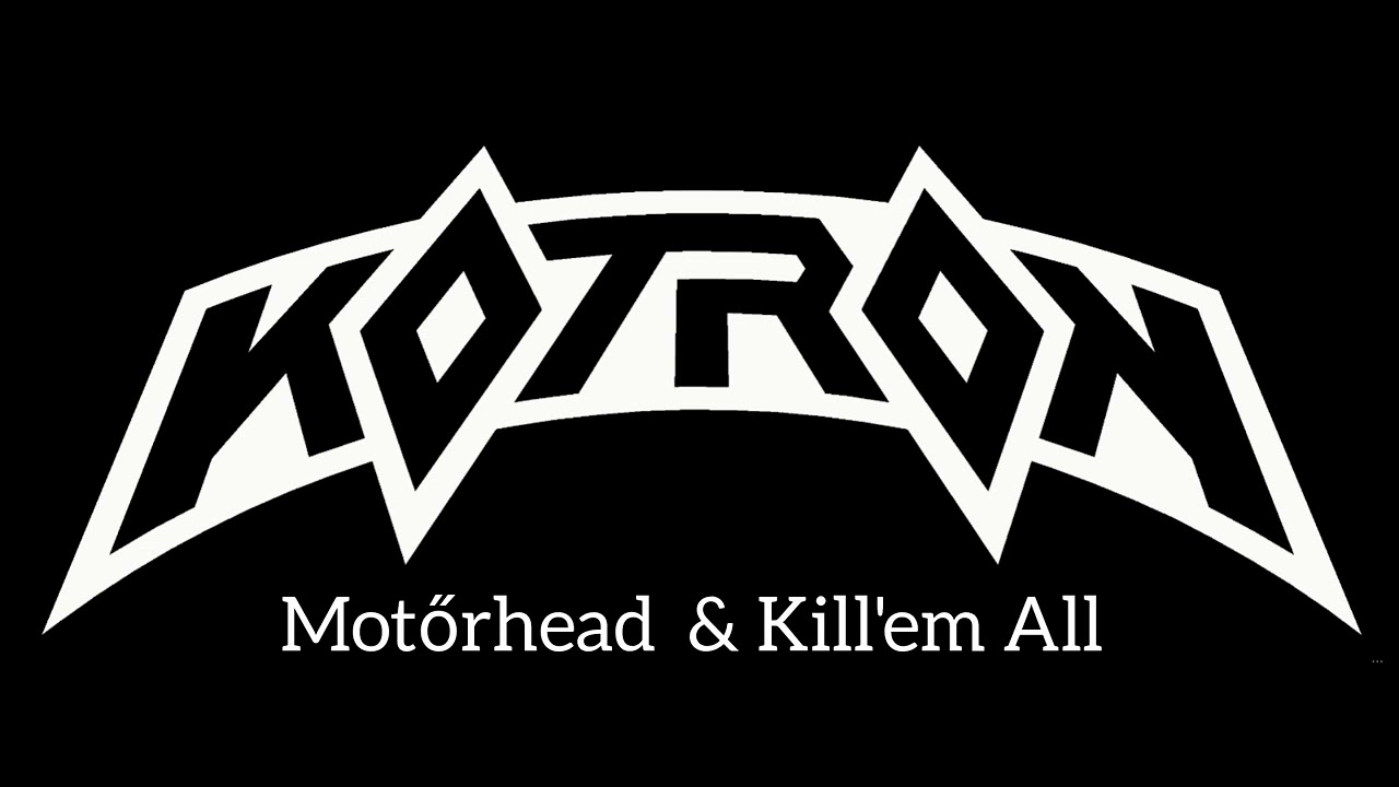 Motőrhead & Kill'em All 