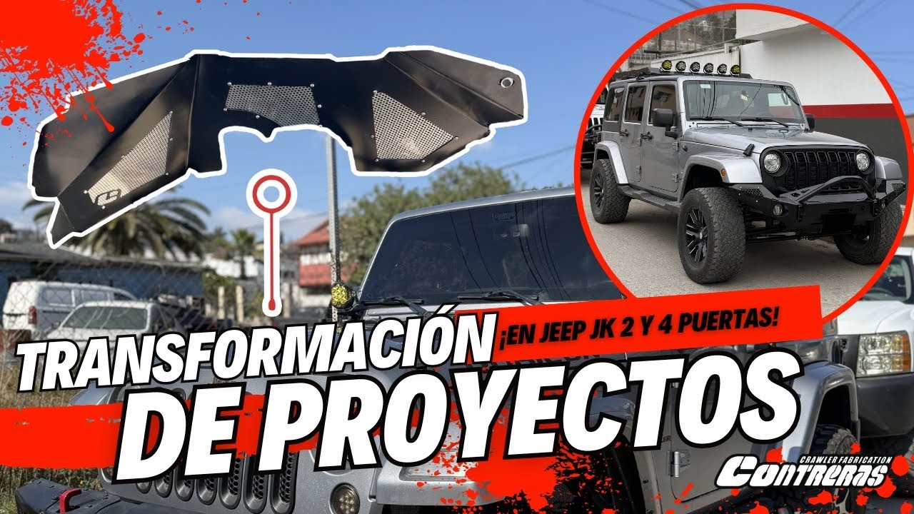 ¨TRANSFORMACIÓN DE PROYECTOS EN JEEP JK 2 Y 4 PUERTAS¨ CAP 2 DÍA A DÍA CON EL TEAM CONTRERAS 🔥