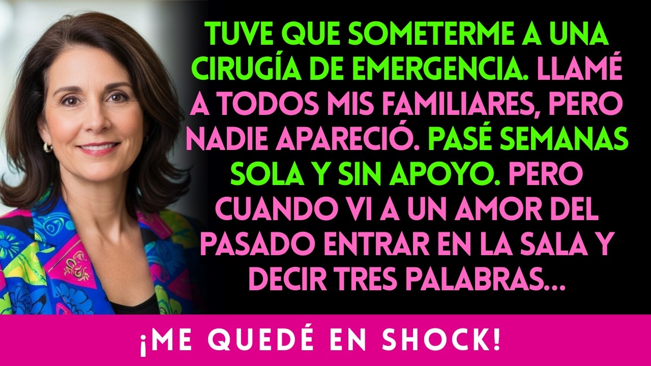 TUVE QUE SOMETERME A UNA CIRUGÍA DE EMERGENCIA