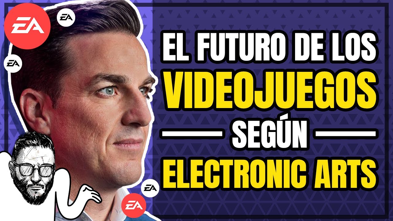 El FUTURO DE LOS VIDEOJUEGOS según EA