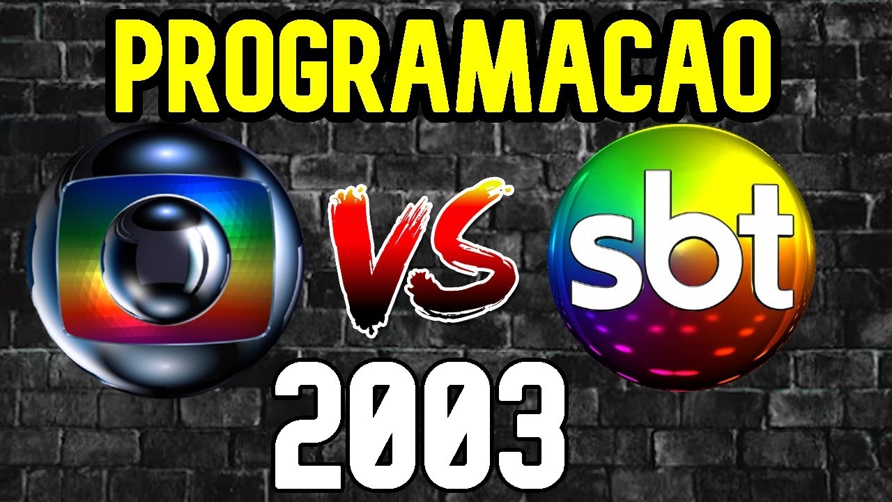 Globo Vs SBT  Programação em 2003 #sbt #globo