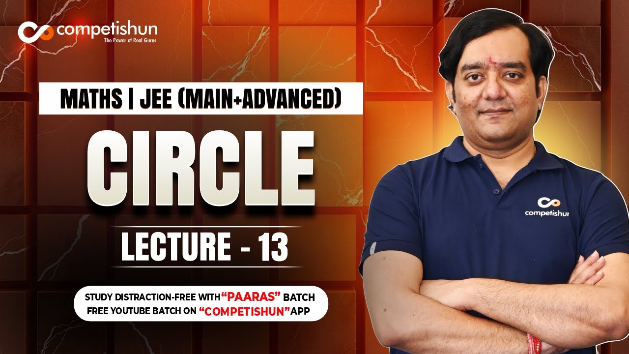 #13- Circle-conic section-IIT JEE Maths Online Free video Lectures