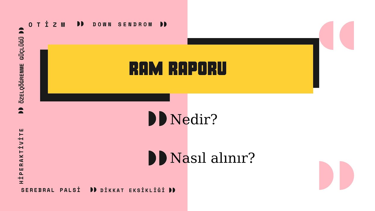RAM raporu (özel eğitim raporu)
