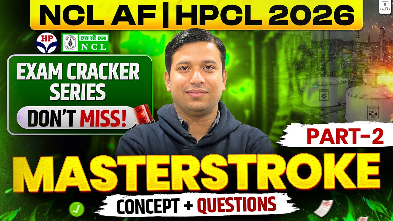 HPCL & NCL 2026 MASTERSTROKE | Exam Cracker Series Part 2 | Concept + Questions | Mechanical