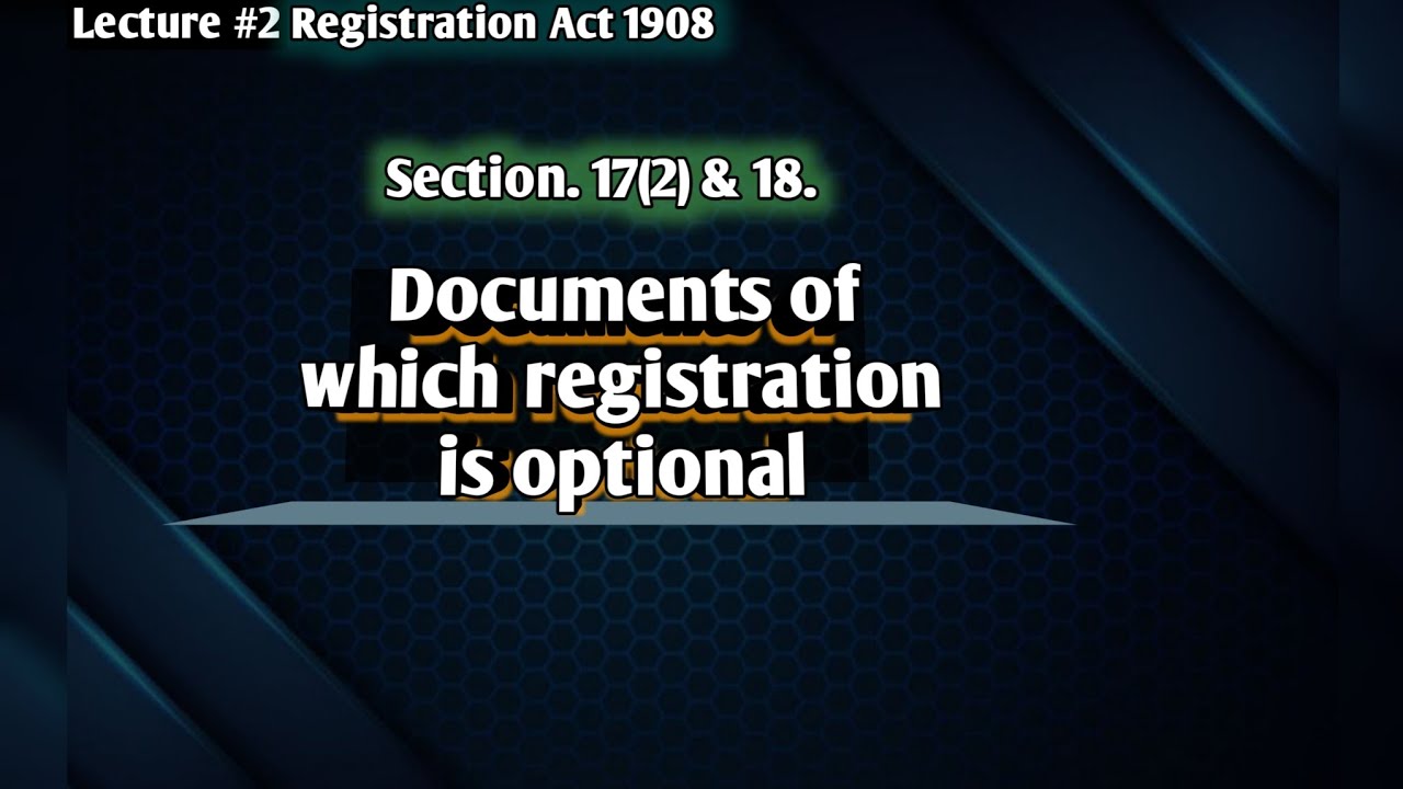 Documents of which registration is optional | Registration Act 1908 | LSP Law Students Platform
