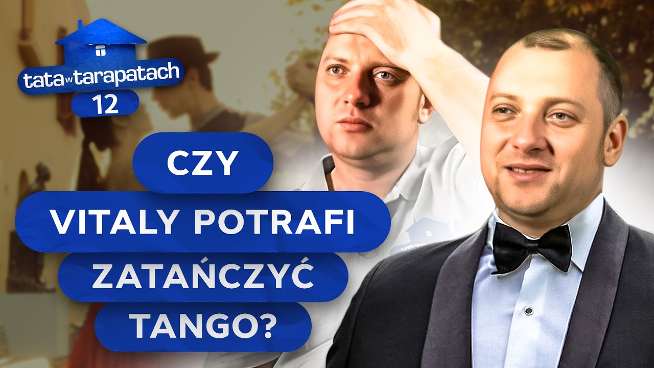 Tata marzy o zostaniu tancerzem – Tata w tarapatach| Rodzinne reality show | Obejrzyj program online
