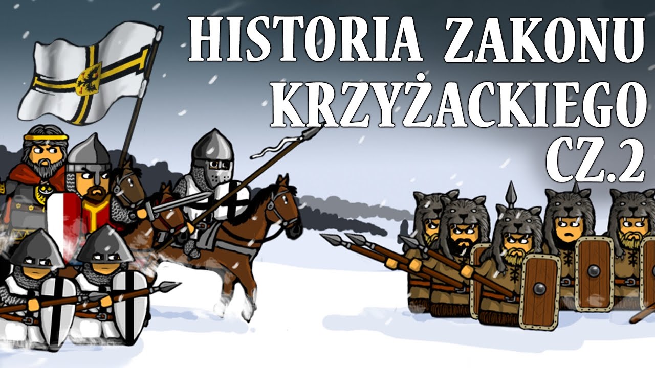 Historia Zakonu Krzyżackiego cz.2
