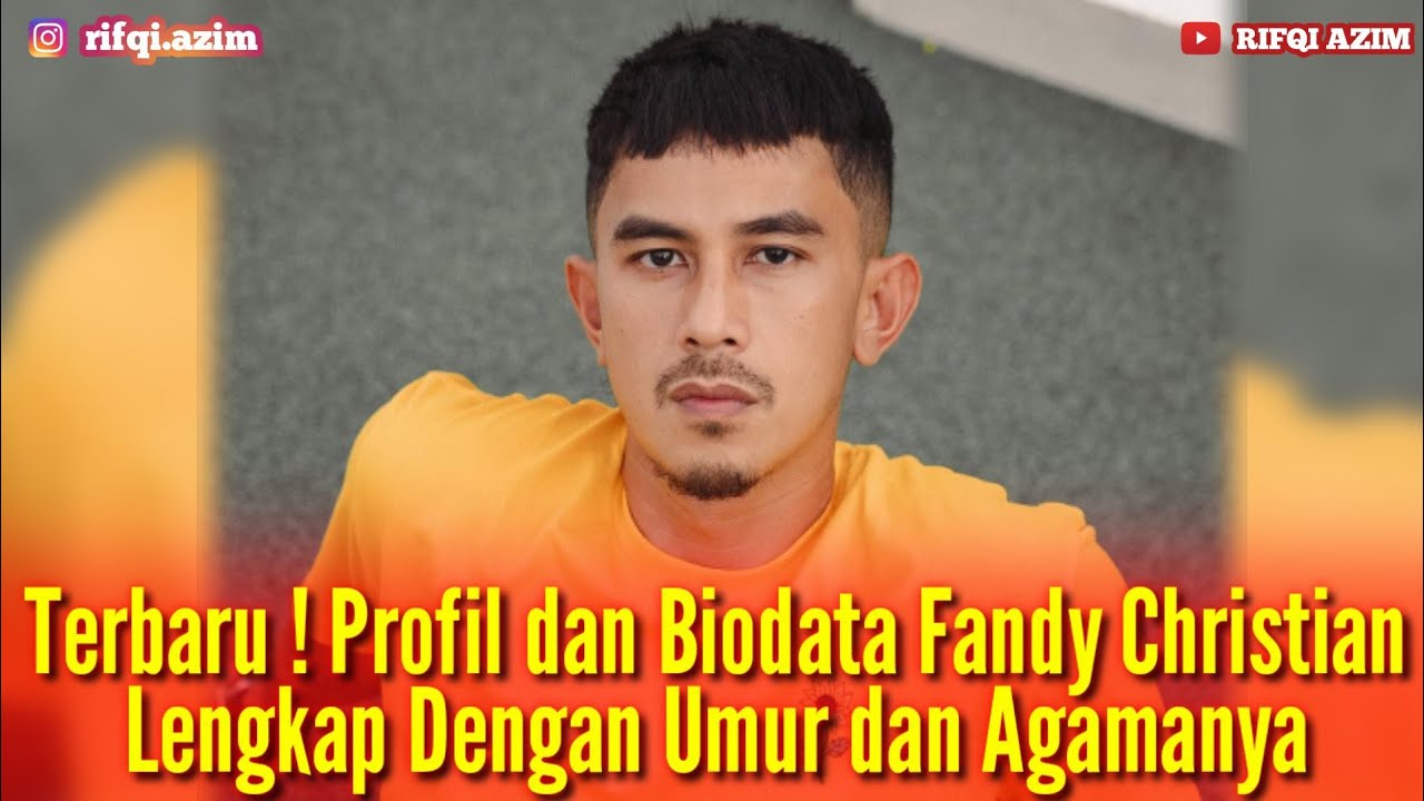 Biodata Fandy Christian Lengkap dengan Perjalanan Karier