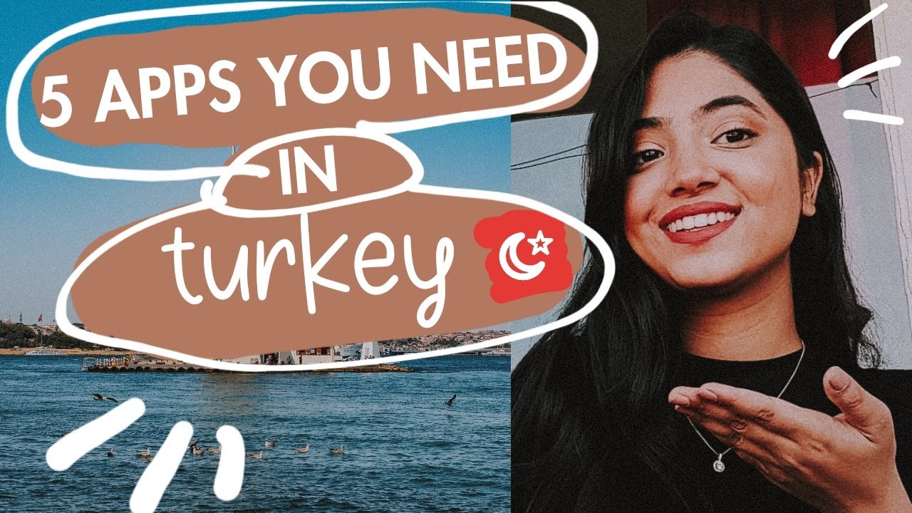 5 apps you NEED in TURKEY as a FOREIGNER 2019 | Aroof Noor