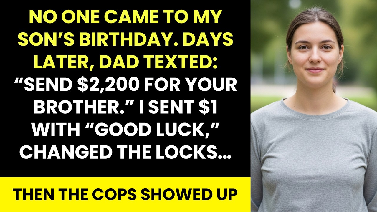 They skipped my son’s birthday, demanded $2,200 — I sent $1 and everything exploded.