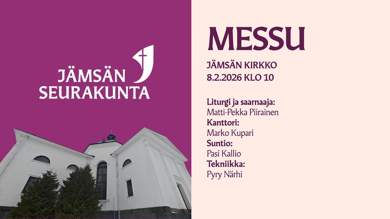 Jumalanpalvelus Jämsän kirkossa 8.2.2026 klo 10
