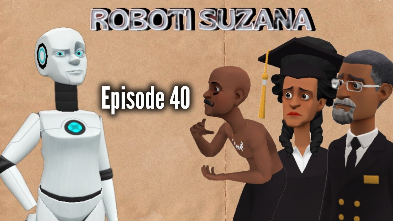 ROBOTI SUZANA|Episode 40|