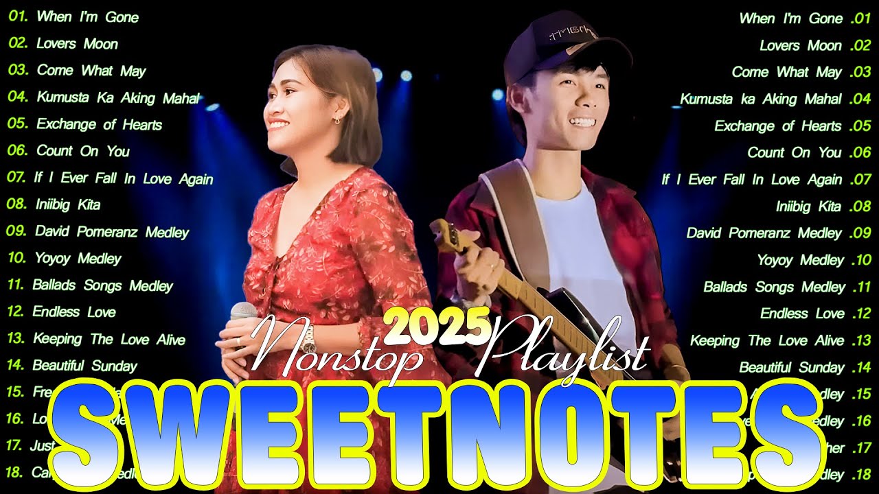 SWEETNOTES Music 2025💚Best OPM Love Songs With Lyrics💚Sweetnotes Tagalog Love Songs Playlist 2025