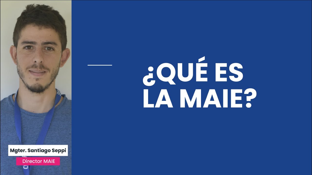 MAIE - ¿Qué es la MAIE?