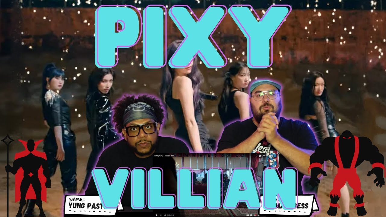 PIXY(픽시) - 'Villain' MV Reaction