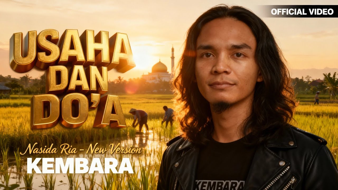 USAHA DAN DO’A - Nasida Ria | KEMBARA | Lagu Motivasi Islami Paling Menyentuh