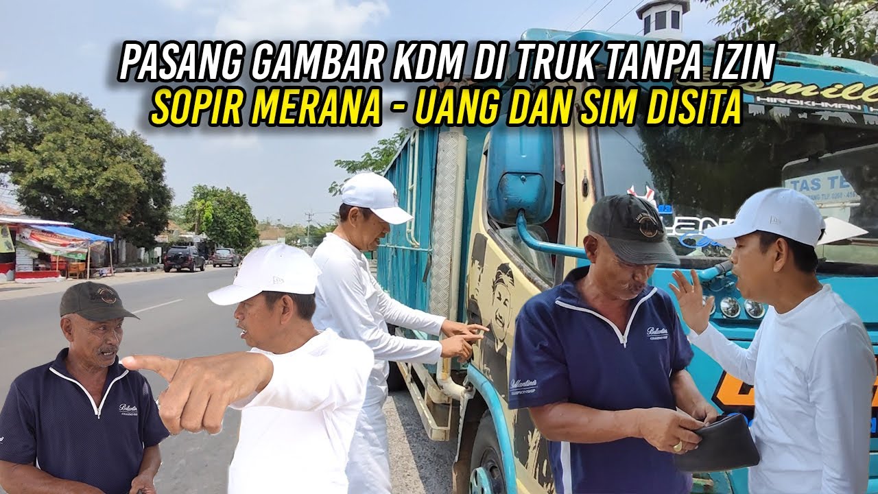 GARA-GARA PASANG GAMBAR KDM DI TRUK TANPA IZIN | SOPIR MERANA UANG DAN SIM DISITA