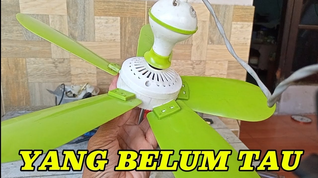 Cara memfaatkan kipas mati