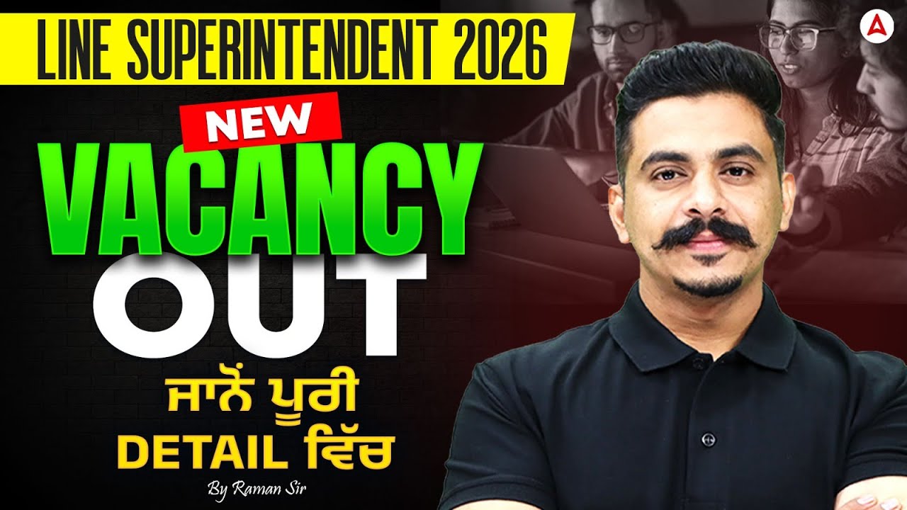PSSSB New Vacancy 2026 | Line Superintendent Notification Out | Know Full Details | By Raman Sir