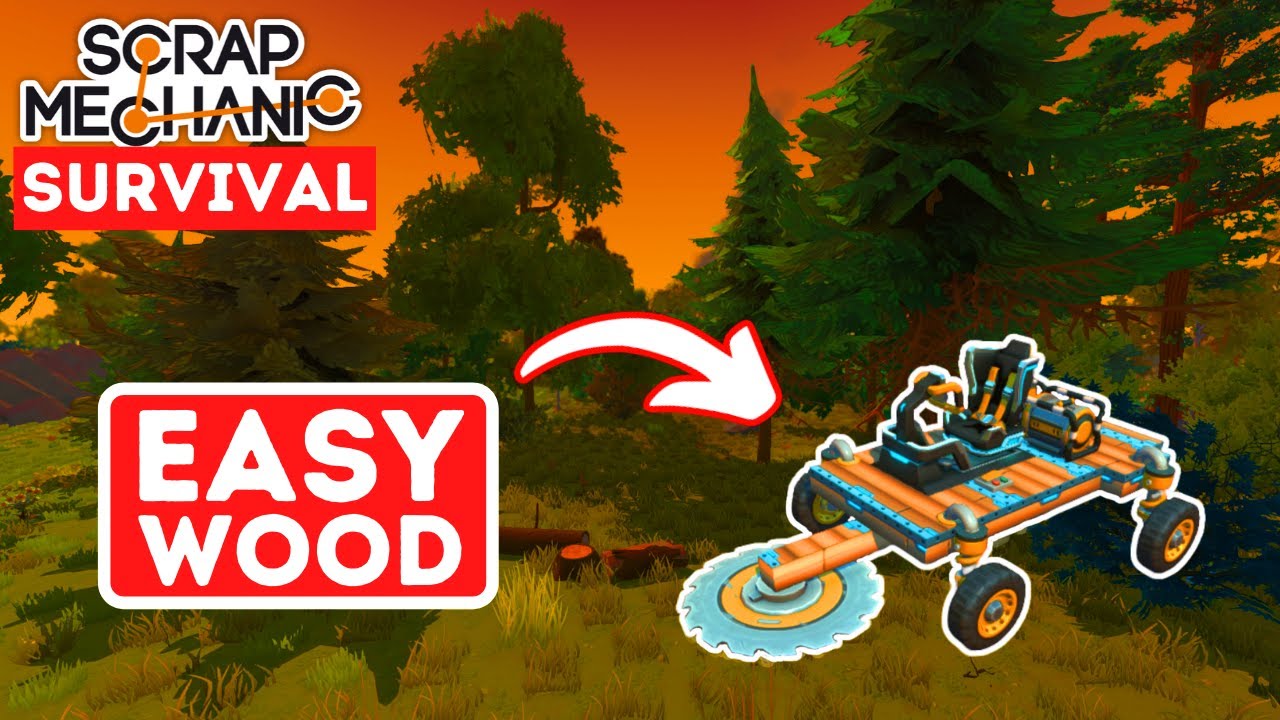 Scrap Mechanic: The Simple Treecutter ANYONE Can Build